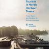 Frontpage: Sustainable tourism in nordic harbour towns - written on a picture of a harbour in the nordic region.